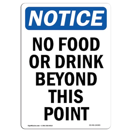 Signmission OSHA Notice Sign, 24" H, 18" W, No Food Or Drink Beyond This Point Sign, Portrait, NS-D-1824-V-14589 OS-NS-D-1824-V-14589